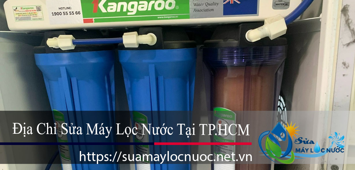 Top 12 địa chỉ tốt nhất sửa máy lọc nước tại Tp Hồ Chí Minh
